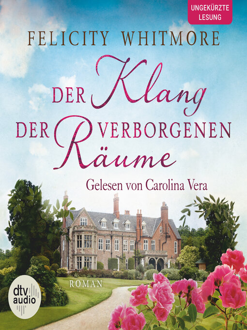 Title details for Der Klang der verborgenen Räume by Felicity Whitmore - Wait list